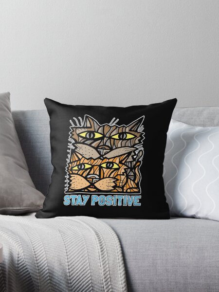 "Stay Positive" Throw Pillow