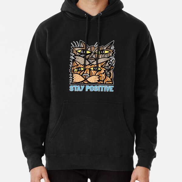 "Stay Positive" Pullover Hoodie