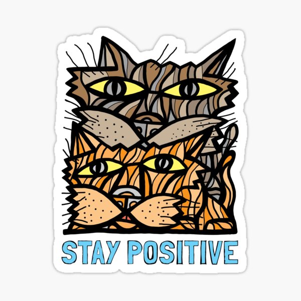 "Stay Positive" Sticker