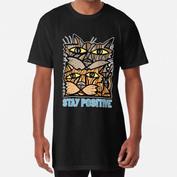 "Stay Positive" Long T-Shirt