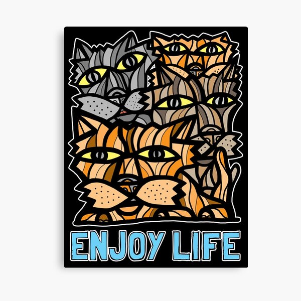 "Enjoy Life" Canvas Print