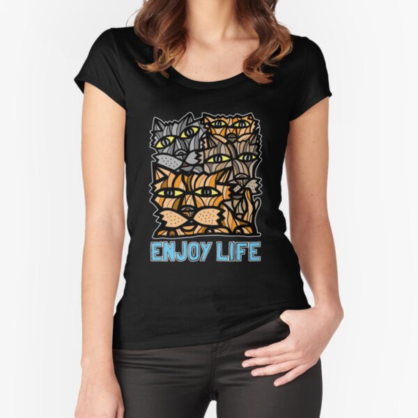 "Enjoy Life" Fitted Scoop T-Shirt