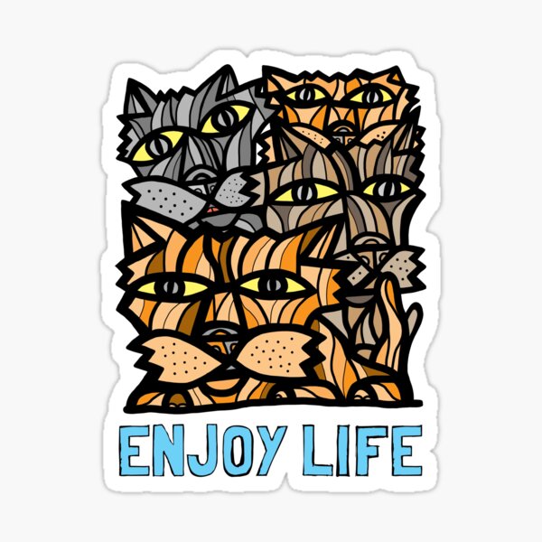 "Enjoy Life" Sticker