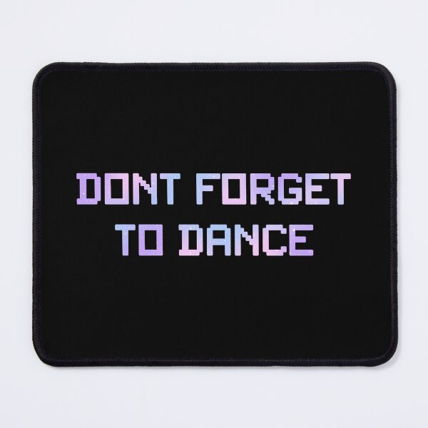 Item preview, Don't Forget To Dance Space designed and sold by ErgoUndead.