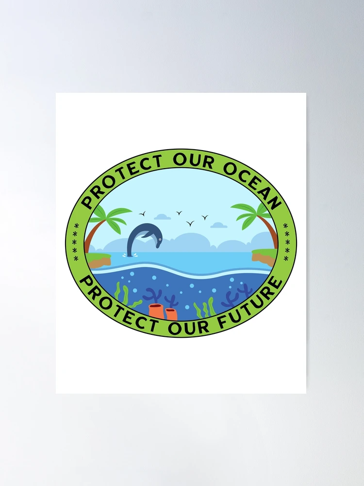 Earth Day Protect Our Ocean Protect Our Future | Poster