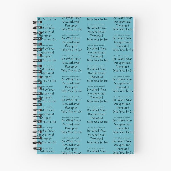 Item preview, Do What Your Occupational Therapist Tells You To Do designed and sold by tranquilbeach.