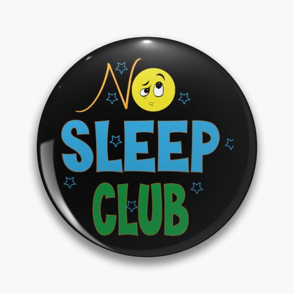 Item preview, No Sleep Club Funny     designed and sold by SpunkiesDesign.