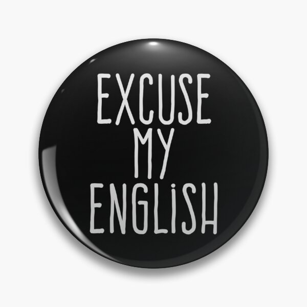 Artikelvorschau, entschuldige mein Englisch entworfen und verkauft von LinhNguyenLtres.