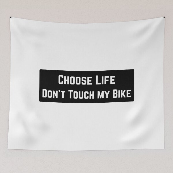 Item preview, Choose Life Don't Touch my Bike  designed and sold by thesmokeydogs.