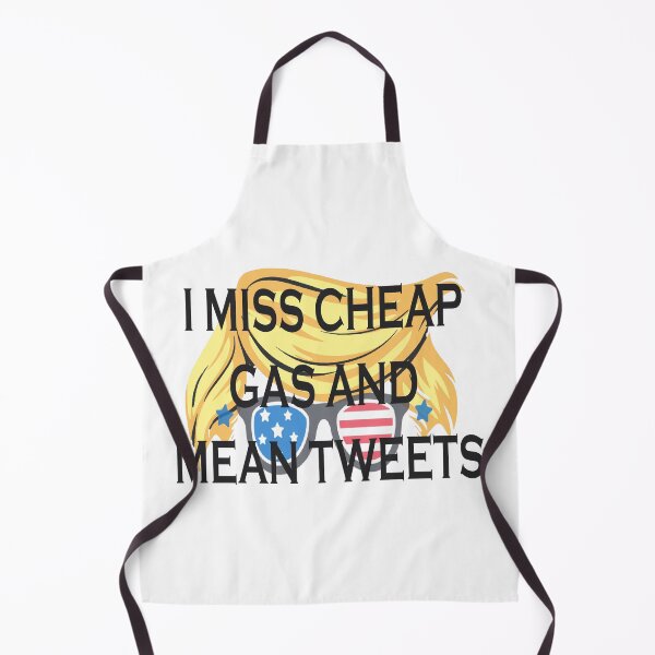 Item preview, I miss cheap gas and mean tweets designed and sold by Audreycarro77.