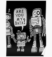 My Data? Robot Kid Poster