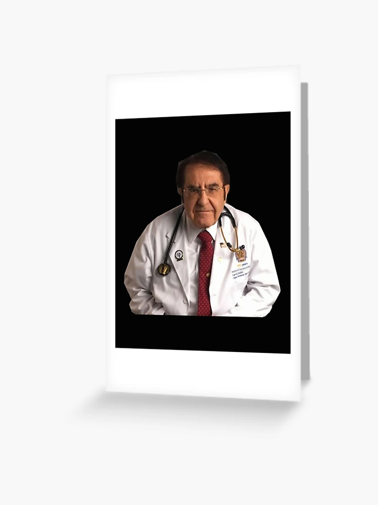 Dr Nowzaradan You Not Gonna Starve Greeting Card for Sale by