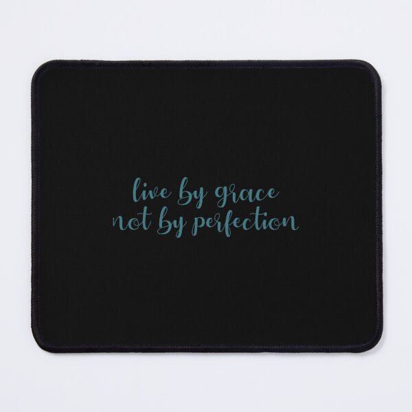 Item preview, live by grace not by perfection designed and sold by LinhNguyenLtres.