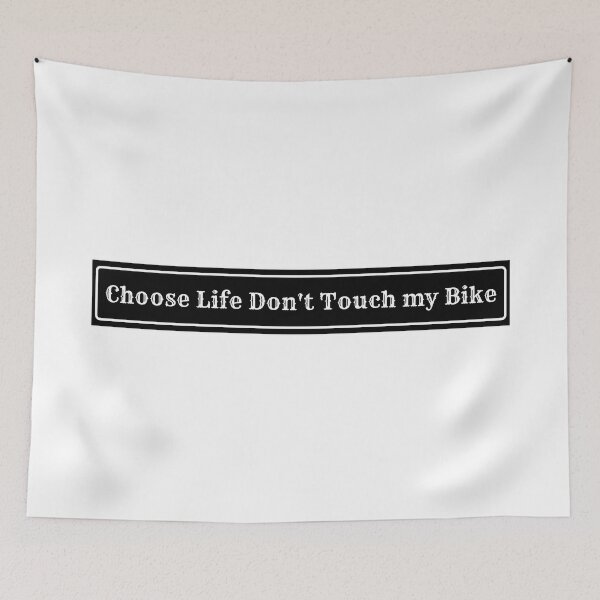 Item preview, Choose Life Don't Touch my Bike designed and sold by thesmokeydogs.