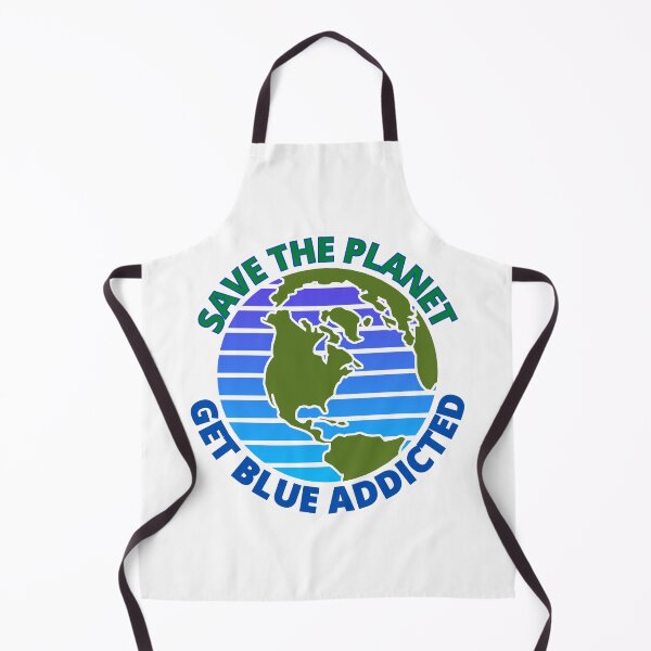 Item preview, Save The Planet Get Blue Addicted Climate Change designed and sold by RGRamsey.