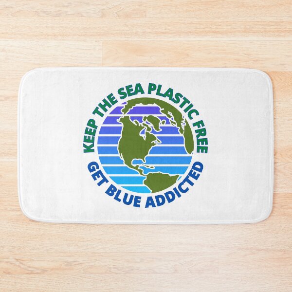 Item preview, Keep The Sea Plastic Free Get Blue Addicted Climate Change designed and sold by RGRamsey.