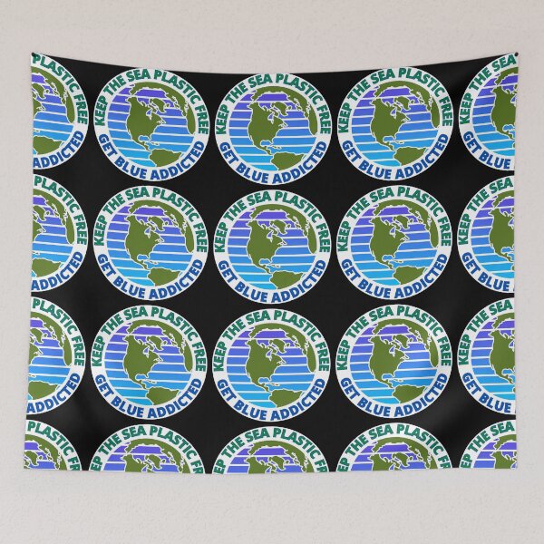 Item preview, Keep The Sea Plastic Free Get Blue Addicted Climate Change designed and sold by RGRamsey.