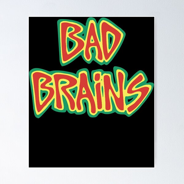 Classic People Bad Brains Funny Life Logo | Poster