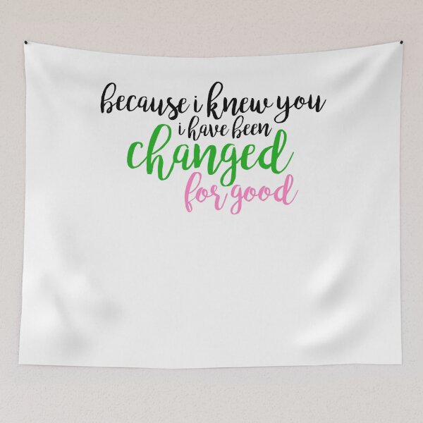 Item preview, I have been changed for good - Wicked Classic  designed and sold by melauncekoepfgk.