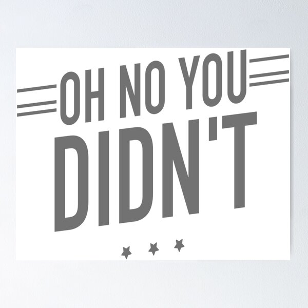 Item preview, Oh no you didn't v18 designed and sold by MrCsStores.