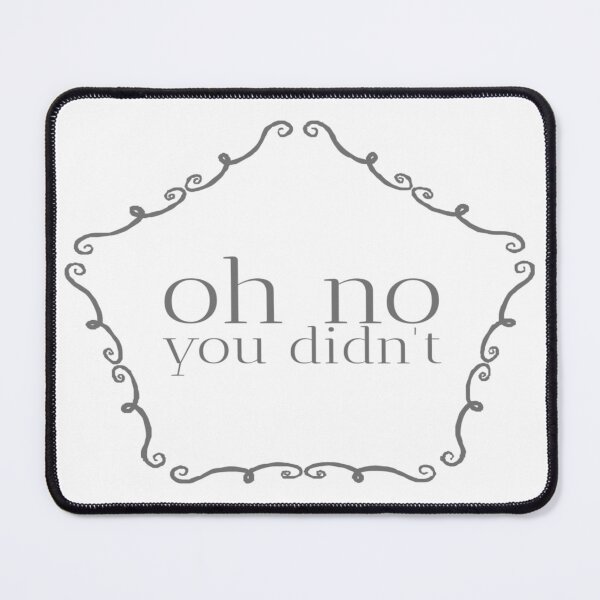 Item preview, Oh no you didn't v19 designed and sold by MrCsStores.