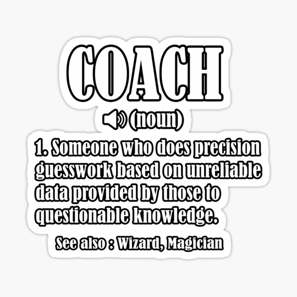 coach-definition-sticker-by-bubble4you-redbubble