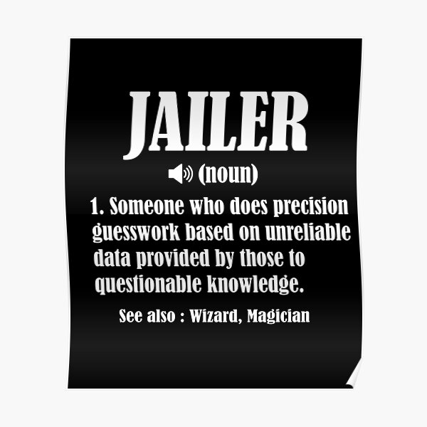 jailer-definition-poster-for-sale-by-bubble4you-redbubble