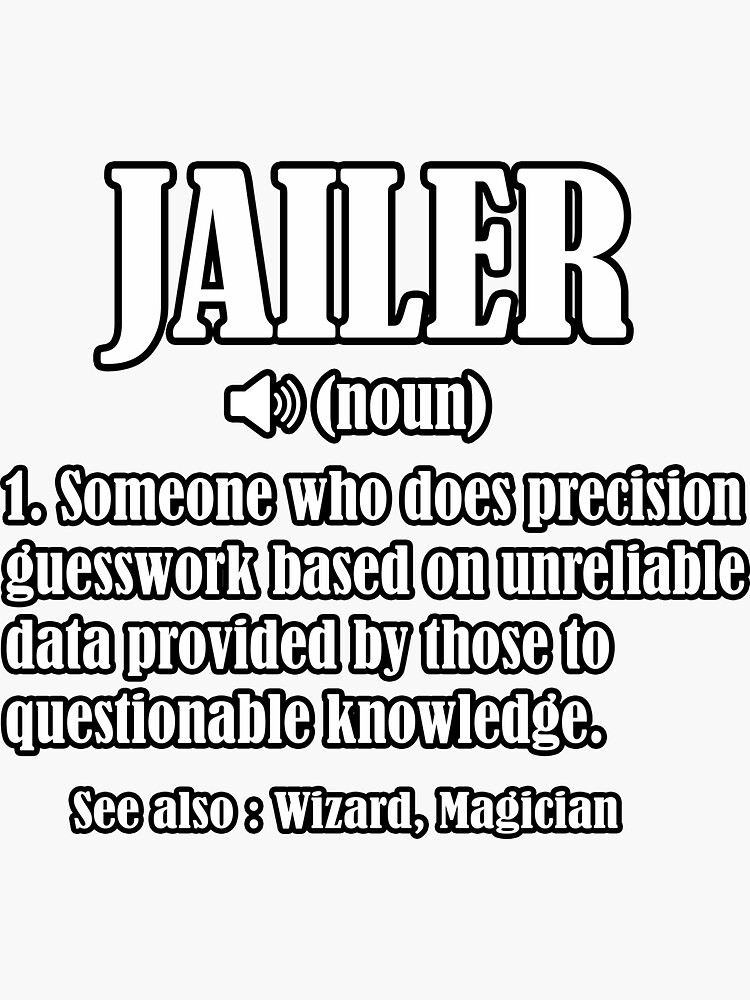 jailer-definition-sticker-by-bubble4you-redbubble