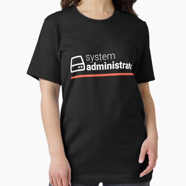 Item preview, System Administrator designed and sold by Code Wear.