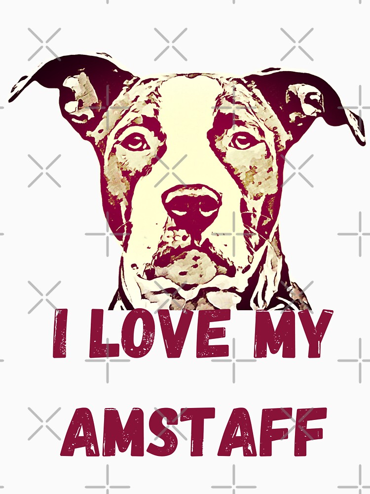 I Love My AmStaff - Staffy Head Classic T-Shirt sold by Transitory ...