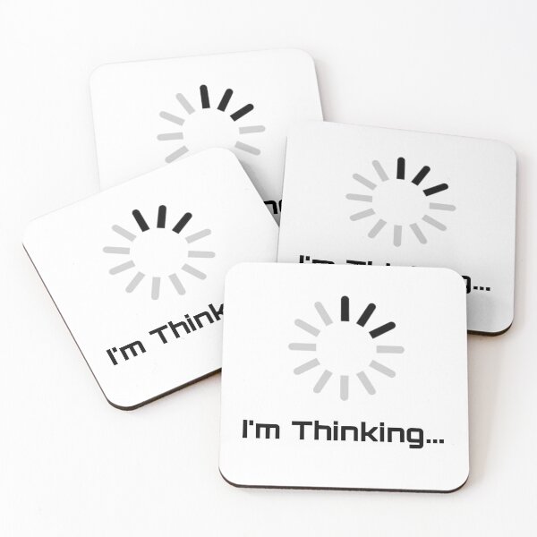 Item preview, I'm Thinking Loading designed and sold by Nilima Bano ⭐⭐⭐⭐.