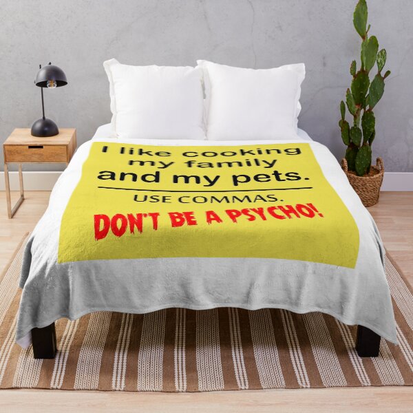 Item preview, I Like Cooking My Family. Use Commas. Dont Be A Psycho Poster designed and sold by melauncekoepfgk.