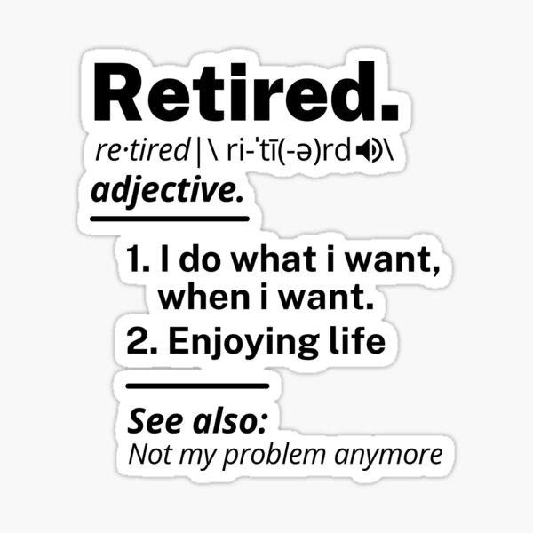 Item preview, Retired Definition Shirt Funny Retirement Gag Gift designed and sold by jelgavia.