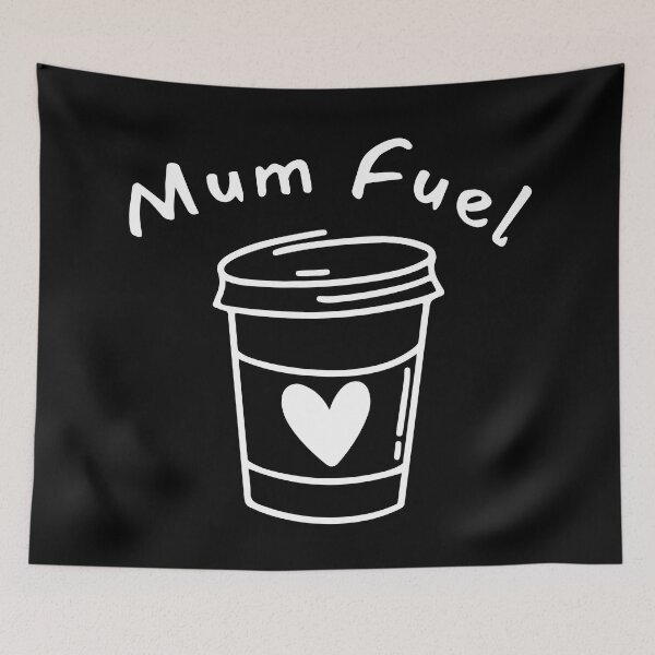 Item preview, Mum Fuel. Funny Mum Life and Coffee Lover Quote. designed and sold by That Cheeky Tee.