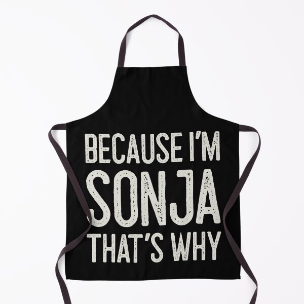 Item preview, Βecause I’m Sonja That’s Why Funny Personalized Name designed and sold by MariosNydras.