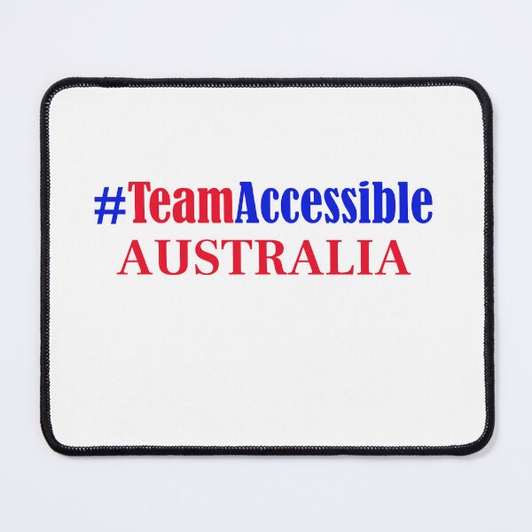 Item preview, Team Accessible AUSTRALIA designed and sold by TeamAccessible.