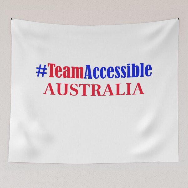 Item preview, Team Accessible AUSTRALIA designed and sold by TeamAccessible.