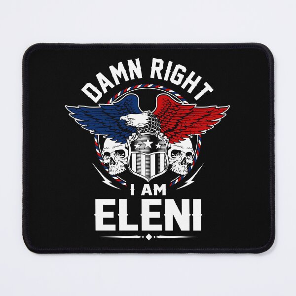 Item preview, Eleni Name T Shirt - Damn Right I Am Eleni Gift Item Tee designed and sold by ximenalivi.