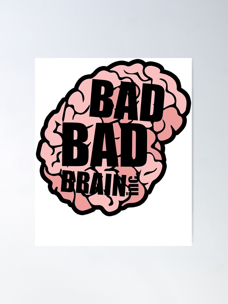 Brains  Bad brain, Bad brains logo, Band posters