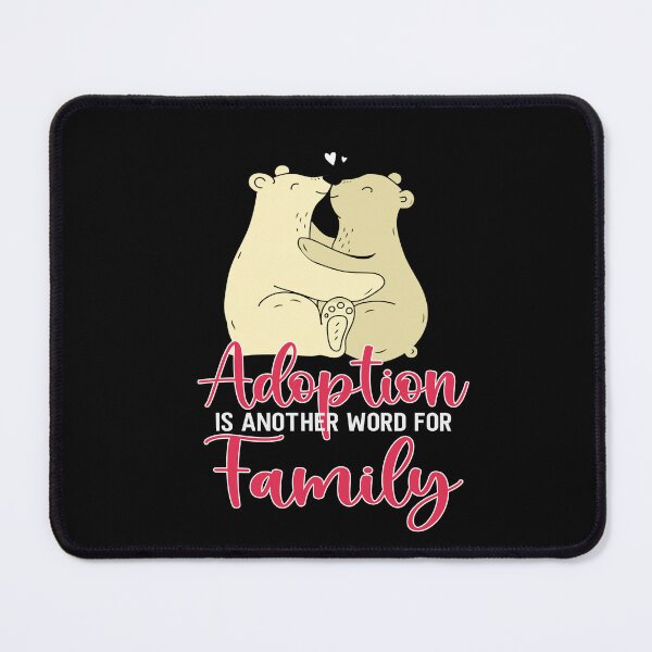 Item preview, Adoption Family Kids Adoption Is Family Bear Adoption Day design designed and sold by Merchking1.