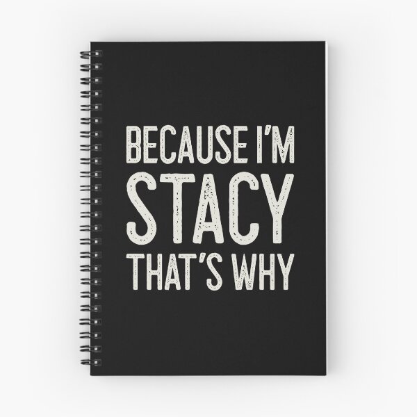 Item preview, Βecause I’m Stacy That’s Why Funny Personalized Name designed and sold by MariosNydras.