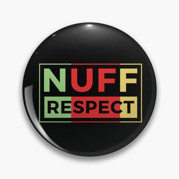 Item preview, Funny Nuff Respect Quote designed and sold by crendizer.