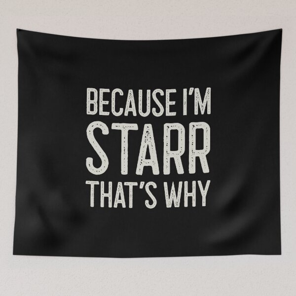 Item preview, Βecause I’m Starr That’s Why Funny Personalized Name designed and sold by MariosNydras.