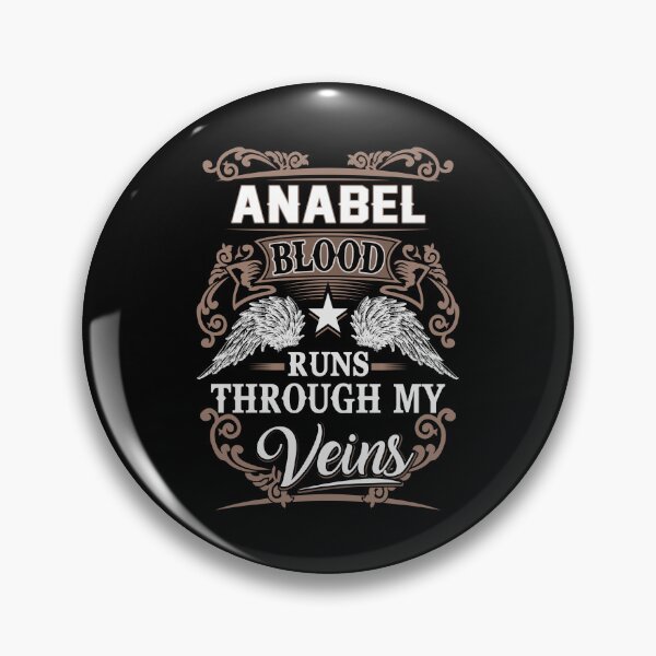 Item preview, Anabel Name T Shirt - Anabel Blood Runs Through My Veins  Gift Item Tee designed and sold by aaronmaxi6.