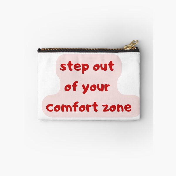 Item preview, Step Out of Your Comfort Zone designed and sold by MarssyMT.