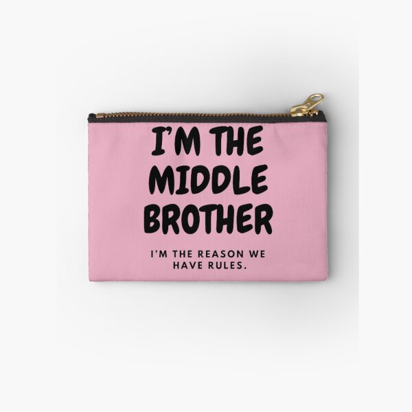 Item preview,  I’M THE MIDDLE BROTHER | I’M THE REASON WE HAVE RULES designed and sold by HASSANBADRI2050.