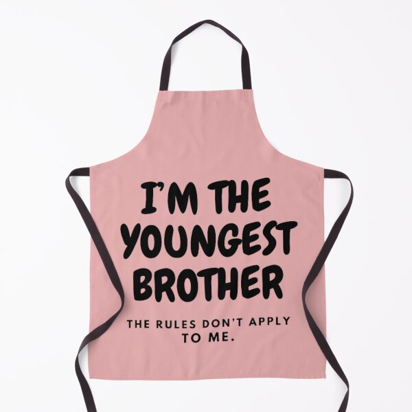 Item preview, I’M THE YOUNGEST BROTHER | THE RULES DON’T APPLY TO ME designed and sold by HASSANBADRI2050.