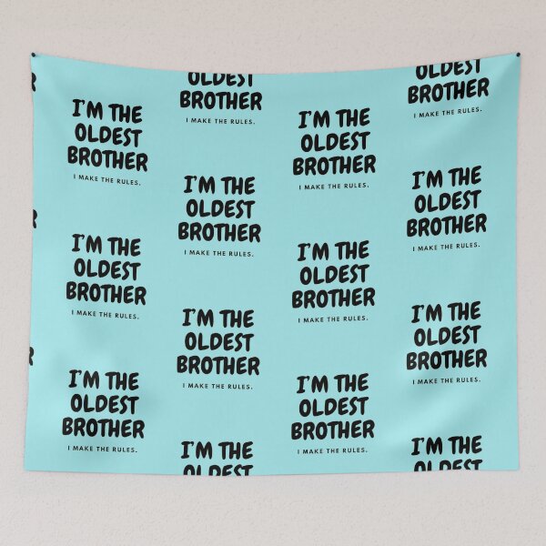 Item preview, I’M THE OLDEST BROTHER | I MAKE THE RULES designed and sold by HASSANBADRI2050.
