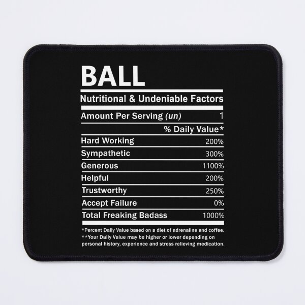 Item preview, Ball Name T Shirt - Ball Nutritional And Undeniable Factors Gift Item Tee designed and sold by braedowen3.