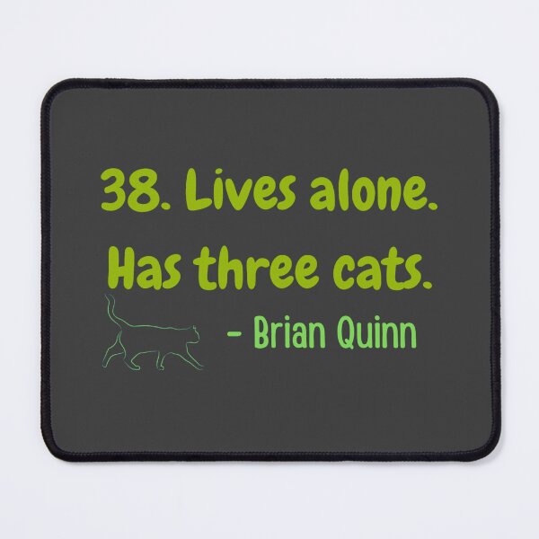 Item preview, 38. Lives alone. Has three cats. Funny designed and sold by LukjanovArt.